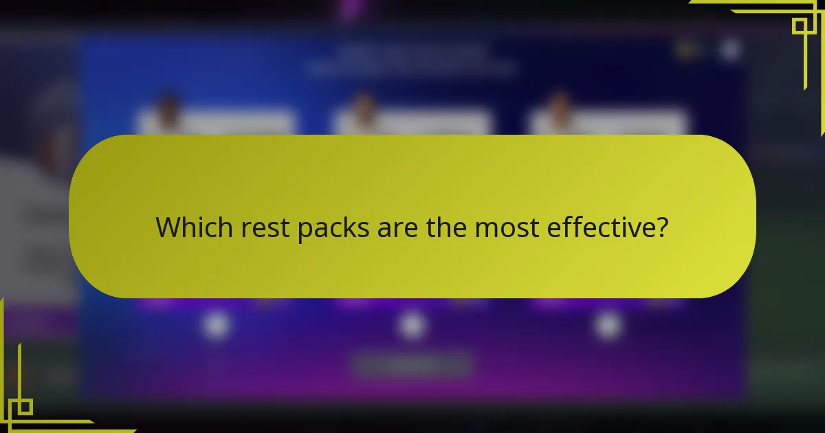 Which rest packs are the most effective?